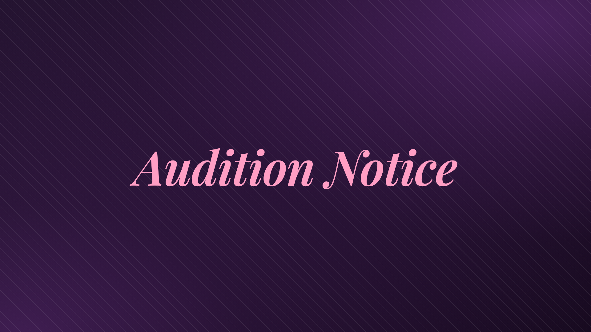 Audition Notice